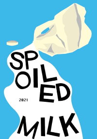 Spoiled Milk (2021)