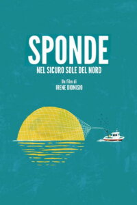Sponde. Nel sicuro sole del nord (2016)