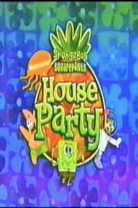 SpongeBob's House Party (2002)