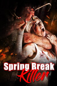 Spring Break Killer (2013)