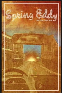 Spring Eddy (2012)