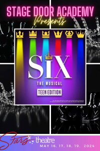 Stage Door Academy presents: Six: The Musical (2024)