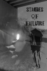 STAGES OF FAILURE (2024)