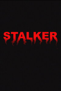 STALKER (short 2021) (2021)