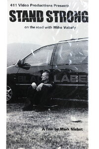 Stand Strong: On the Road with Mike Vallely (2001)