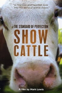 Standard of Perfection: Show Cattle (2006)