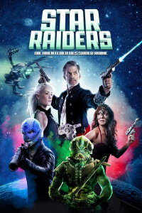Star Raiders - Die Abenteuer des Saber Raine (2017)