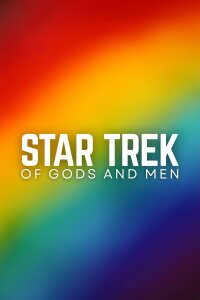 Star Trek: Of Gods and Men (2007)