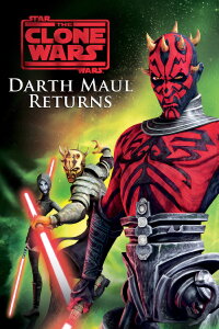 Star Wars: The Clone Wars: Darth Maul Returns (2012)