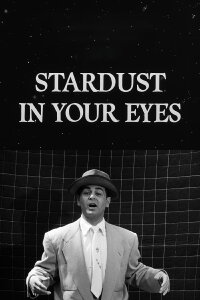 Stardust in Your Eyes (1953)