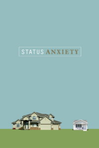 Status Anxiety (2004)