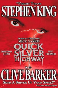 Stephen Kings Quicksilver Highway (1997)