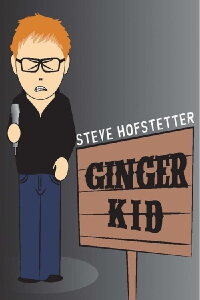 Steve Hofstetter: Ginger Kid (2015)