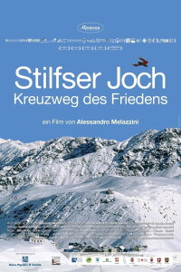 Stilfser Joch. Kreuzweg des Friedens (2014)