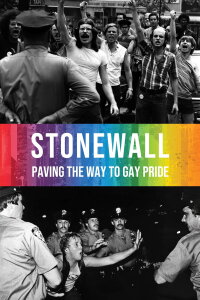 Stonewall : Aux origines de la Gay Pride (2019)