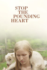 Stop the Pounding Heart (2013)