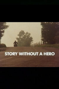 Story Without a Hero (1979)