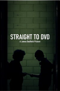 Straight to DVD (2020)