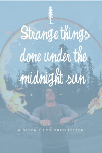 Strange Things Done Under the Midnight Sun (2014)