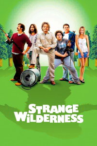 Strange Wilderness (2008)