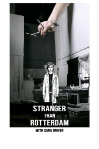 Stranger Than Rotterdam with Sara Driver (2021)