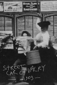 Street Car Chivalry (1903)