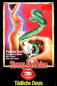 Strong Medicine - Tödliche Dosis (1986)