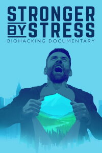 Stronger By Stress (2022)