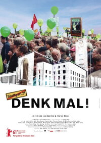 Stuttgart 21 - Denk mal! (2011)