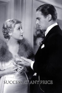 Success At Any Price (1934)