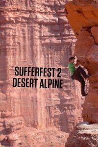 Sufferfest 2: Desert Alpine (2014)