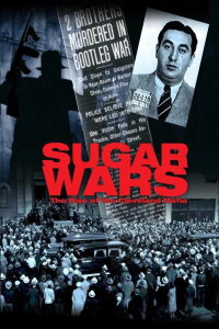 Sugar Wars - The Rise of the Cleveland Mafia (2012)