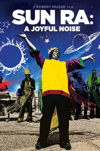 Sun Ra: A Joyful Noise (1980)