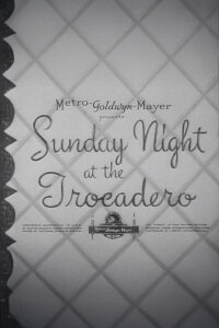 Sunday Night at the Trocadero (1937)