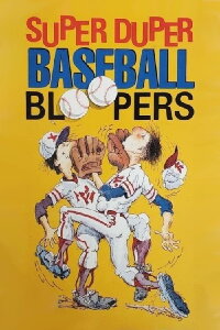 Super Duper Baseball Bloopers (1989)