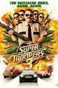 Super Troopers 3: Winter Soldiers (2026)