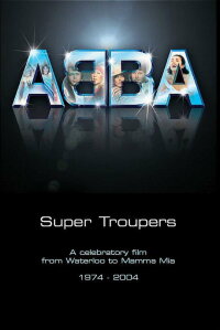 Super Troupers: Thirty Years of ABBA (2004)