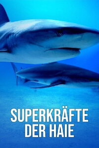 Superkräfte der Haie (2022)