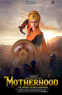 Supreme Motherhood : The Journey of Mata Sahib Kaur (2022)