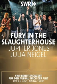 SWR Benefizkonzert - Fury in the Slaughterhouse, Julia Neigel und Jupiter Jones (2021)