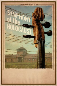 Symphony of the Holocaust (2023)