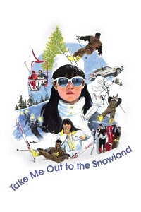 Take Me Out to the Snowland (1987)