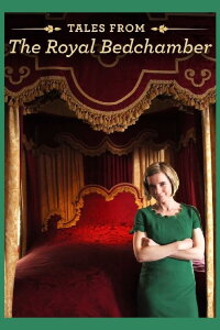 Tales from the Royal Bedchamber (2013)