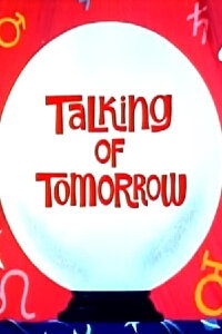 Talking of Tomorrow (1960)