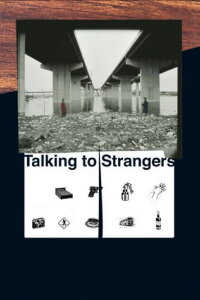 Talking to Strangers (1988)