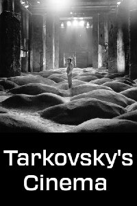 Tarkovsky's Cinema (1987)