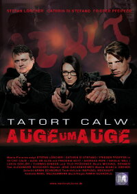 Tatort Calw - Auge um Auge (2016)