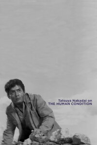 Tatsuya Nakadai on The Human Condition (2009)