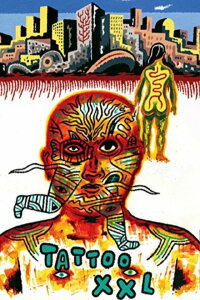Tattoo XXL (2010)