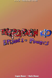 Teleportation Kid- Powers (2016)